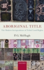 Aboriginal Title : The Modern Jurisprudence of Tribal Land Rights - Book