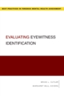 Evaluating Eyewitness Identification - eBook