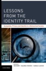 Lessons from the Identity Trail : Anonymity, Privacy and Identity in a Networked Society - eBook