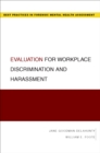 Evaluation for Workplace Discrimination and Harassment - Jane Goodman-Delahunty