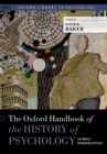 The Oxford Handbook of the History of Psychology: Global Perspectives - eBook