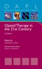 Opioid Therapy in the 21st Century - eBook