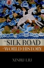 The Silk Road in World History - eBook