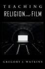 Teaching Religion and Film - eBook