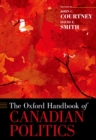 The Oxford Handbook of Canadian Politics - eBook