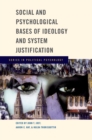 Social and Psychological Bases of Ideology and System Justification - eBook