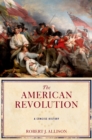 The American Revolution : A Concise History - eBook