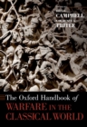 The Oxford Handbook of Warfare in the Classical World - eBook
