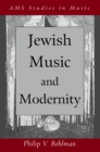 Jewish Music and Modernity - eBook
