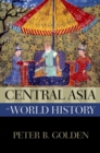 Central Asia in World History - Peter B. Golden