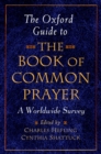 The Oxford Guide to The Book of Common Prayer : A Worldwide Survey - eBook