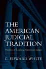 The American Judicial Tradition : Profiles of Leading American Judges - eBook