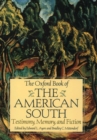 The Oxford Book of the American South : Testimony, Memory, and Fiction - eBook