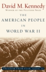The American People in World War II : Freedom from Fear, Part Two - David M. Kennedy