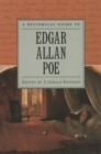 A Historical Guide to Edgar Allan Poe - eBook