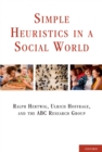 Simple Heuristics in a Social World - Ralph Hertwig