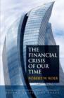 The Financial Crisis of Our Time - Book