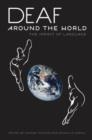 Deaf around the World : The Impact of Language - Book