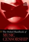 The Oxford Handbook of Music Censorship - Book