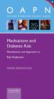 Medications and Diabetes Risk : Mechanisms and Approach to Risk Reduction - Book
