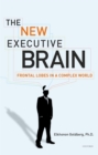 The New Executive Brain : Frontal Lobes in a Complex World - eBook