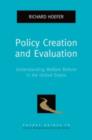 Policy Creation and Evaluation : Understanding Welfare Reform in the United States - Book