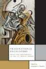Transnational Encounters : Music and Performance at the U.S.-Mexico Border - Book