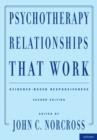 Psychotherapy Relationships That Work : Evidence-Based Responsiveness - Book