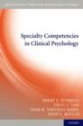 Specialty Competencies in Clinical Psychology - Book