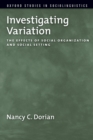 Investigating Variation : The Effects of Social Organization and Social Setting - eBook