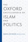The Oxford Encyclopedia of Islam and Politics - Book