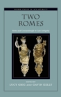 Two Romes : Rome and Constantinople in Late Antiquity - Book