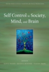 Self Control in Society, Mind, and Brain - eBook