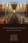 The Disappearing God Gap? : Religion in the 2008 Presidential Election - eBook