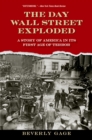 The Day Wall Street Exploded : A Story of America in Its First Age of Terror - eBook
