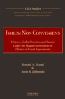 Forum Non Conveniens : History, Global Practice, and Future under the Hague Convention on Choice of Court Agreements - eBook