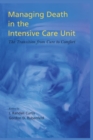 Managing Death in the ICU : The Transition from Cure to Comfort - eBook