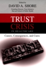 The Trust Crisis in Healthcare - eBook