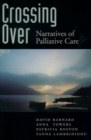 Crossing Over : Narratives of Palliative Care - eBook