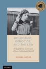 Holocaust, Genocide, and the Law : A Quest for Justice in a Post-Holocaust World - eBook