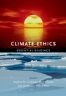 Climate Ethics : Essential Readings - eBook