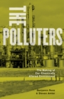 The Polluters : The Making of Our Chemically Altered Environment - eBook
