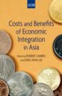 Costs and Benefits of Economic Integration in Asia - Book