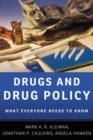 Drugs and Drug Policy : What Everyone Needs to Know® - Book