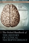 The Oxford Handbook of the History of Clinical Neuropsychology - Book