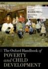 The Oxford Handbook of Poverty and Child Development - Book