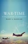 War Time : An Idea, its History, its Consequences - Book