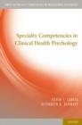 Specialty Competencies in Clinical Health Psychology - Book