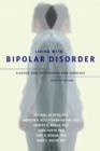Living with Bipolar Disorder : A Guide for Individuals and Families - Book