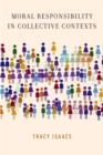 Moral Responsibility in Collective Contexts - eBook